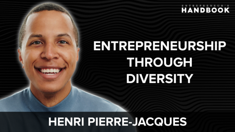 #51. From $10k to $175 MILLION: Entrepreneurship through diversity w/ Henri Pierre-Jacques | by Entrepreneur's Handbook | Oct, 2022 | Entrepreneur's Handbook