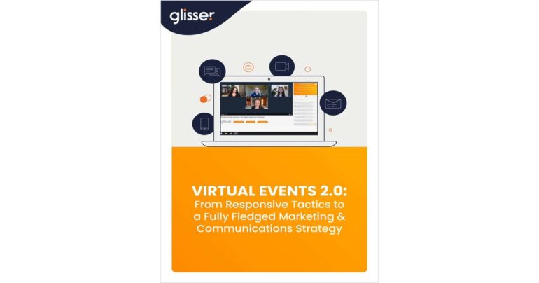 Virtual Events 2.0: From Responsive Tactics to a Fully Fledged Marketing & Communications Strategy Free Guide