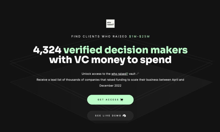 who raised? lead list vault - Close deals with 4,324 decision makers of VC-backed startups | Product Hunt