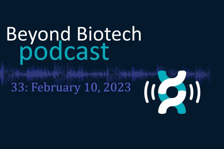 Beyond Biotech 33: Astellas, Lithuania, 4basebio