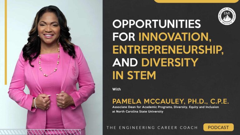 TECC 297: Opportunities for Innovation, Entrepreneurship, and Diversity in Engineering