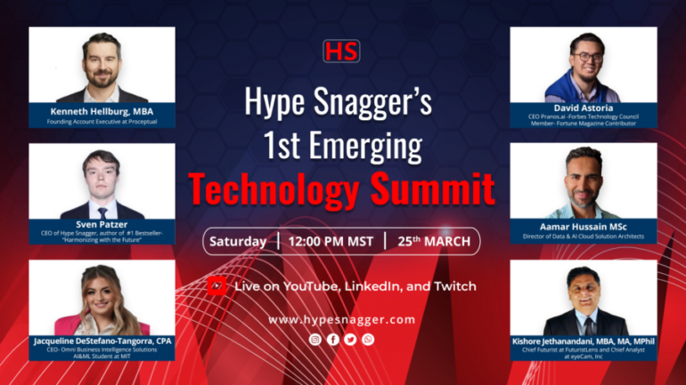 The First Hype Snagger Emerging Technology Summit: Redefining Efficiency and Reshaping the Future - Global Investing Today - EIN Presswire