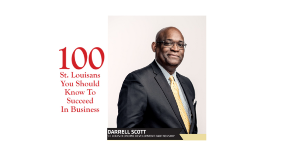 Darrell Scott, VP of Business Finance, Named in "Top 100 St. Louisans You Should Know to Succeed in Business" - St. Louis Economic Development Partnership
