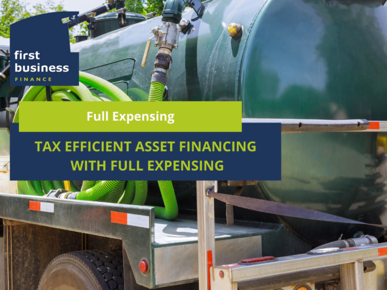 Tax Efficient Asset Financing - First Business Finance