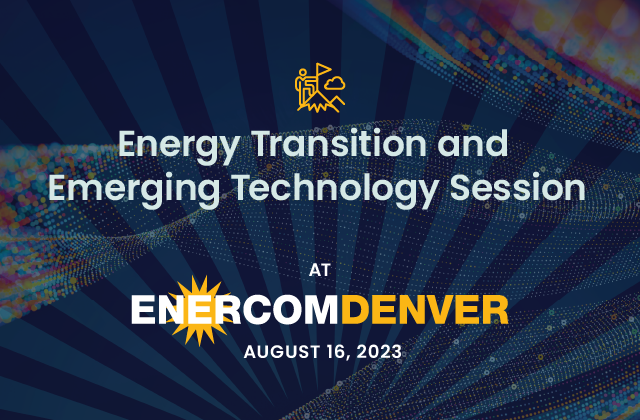 Energy Transition and Emerging Technology companies are set to present at the 28th Annual EnerCom Denver – The Energy Investment Conference, to be held August 13-16, 2023, in Denver, Colorado - Oil & Gas 360