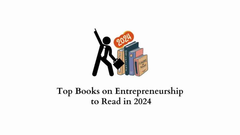 Top 12 Books on Entrepreneurship to Read in 2024 - LearnWoo