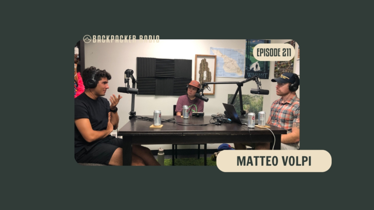 Backpacker Radio #211 | Matteo Volpi on Starting a UL Gear Company in Mexico, Entrepreneurship Lessons, and Backpacking in the US - The Trek