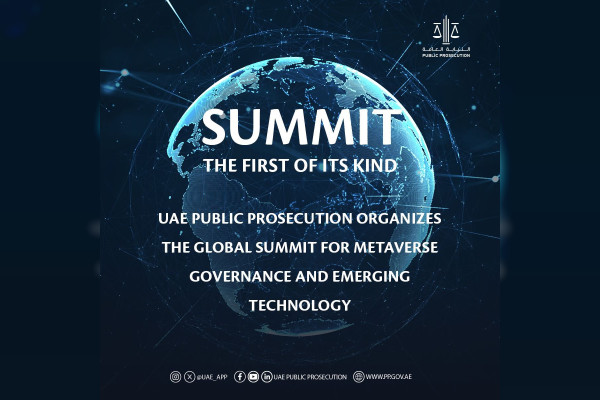 UAE Public Prosecution organises Global Summit for Metaverse Governance and Emerging Technology