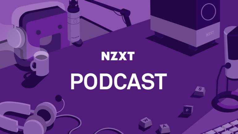 Podcast #166 - Goodbye Lyna! | Gaming PCs | NZXT