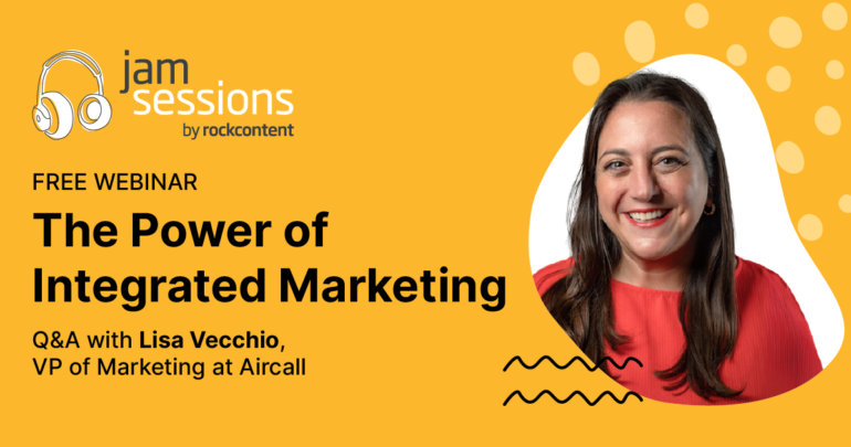 "Integrated marketing creates efficiency within your teams, Lisa Vecchio