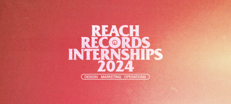 Spring 2024 Internships - Reach Records