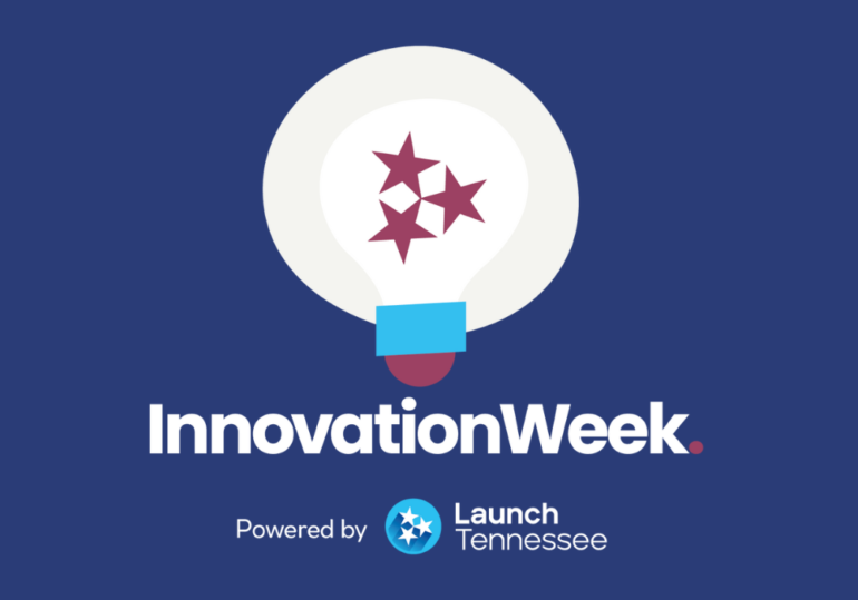 Launch Tennessee’s Innovation Week showcases technology innovation, entrepreneurship wins - LaunchTN