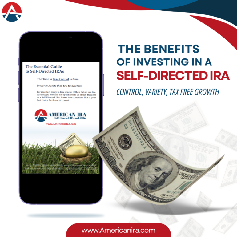 The Benefits of Investing in a Self-Directed Roth IRA | American IRA