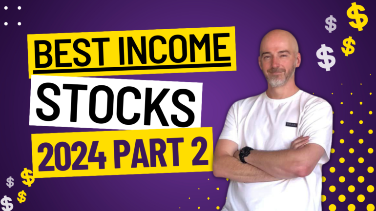 Best Dividend Income Stocks 2024 - Part 2