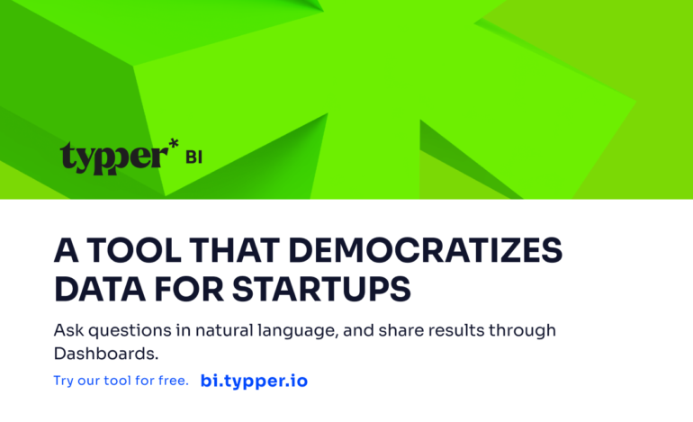 Typper BI - The platform that democratizes data for startups | Product Hunt