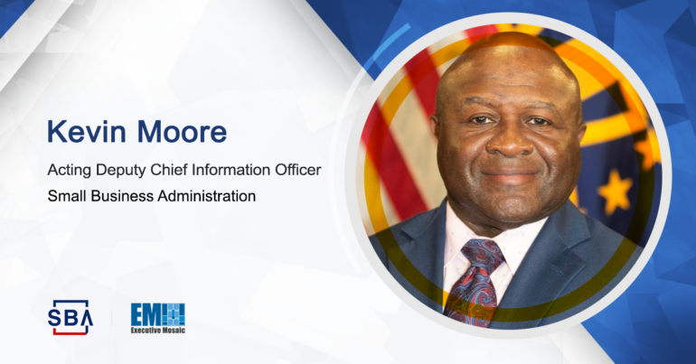 Kelvin Moore Named Acting Deputy CIO at Small Business Administration